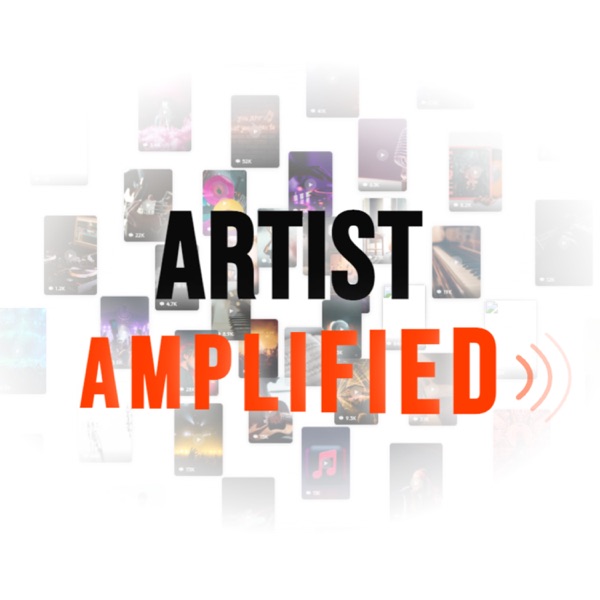 The Artist Amplified podcast